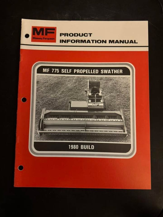 Massey Ferguson _ MF 775 Self Propelled Swather 1980 Build _ Product Information Manual