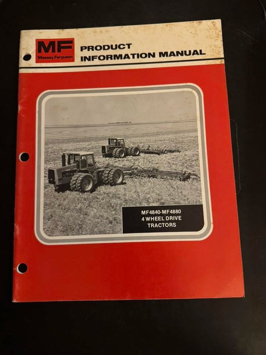 Massey Ferguson _ MF 4840 & 4880 4-Wheel Drive Tractors _ Product Information Manual