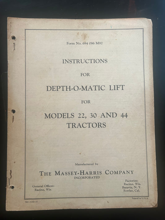 Massey-Harris _  DEPTH-O-MATIC LIFT FOR MODELS 22, 30 & 44 TRACTORS _ Instructions form # 694 086 M92