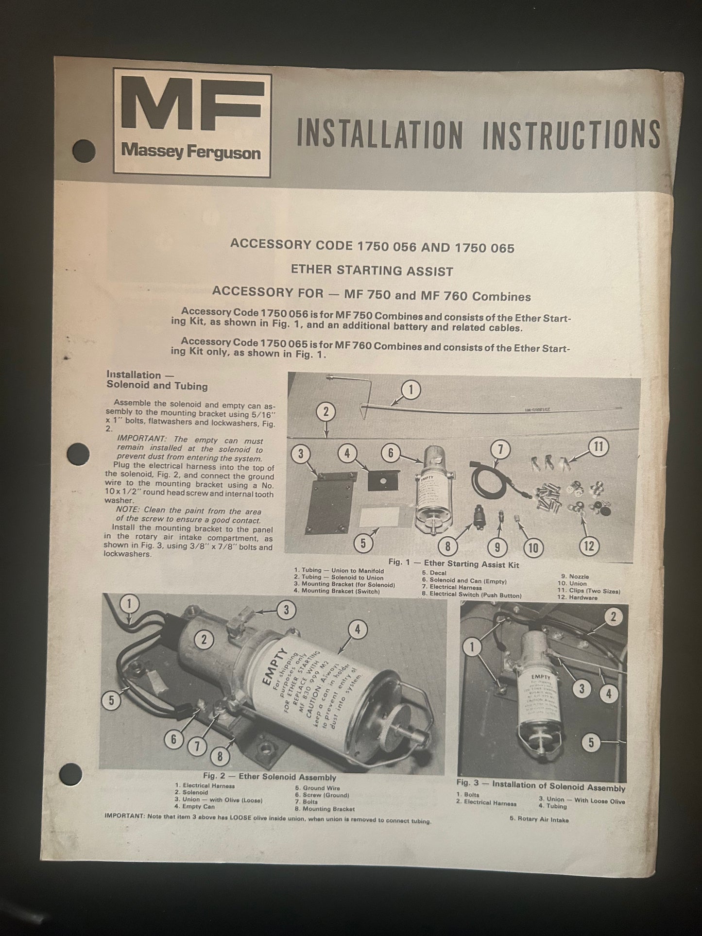 Massey Ferguson _ Installation Instructions - ACCESSORY CODE 1750 056 AND 1750 065
ETHER STARTING ASSIST
ACCESSORY FOR - MF 750 and MF 760 Combines