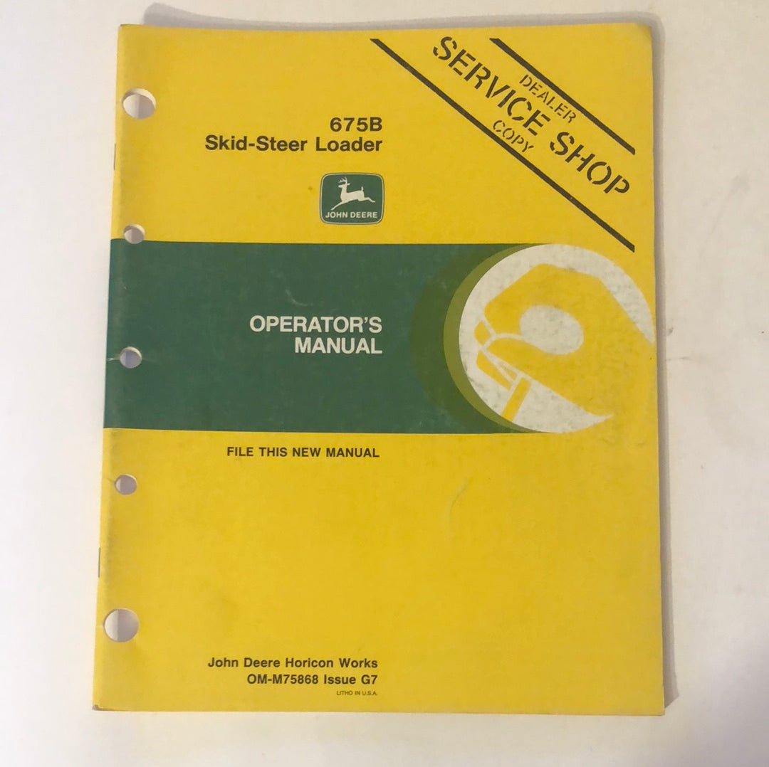 John Deere 675B Skid-Steer Loader Operator’s Manual