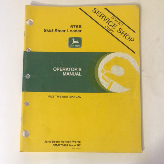 John Deere 675B Skid-Steer Loader Operator’s Manual