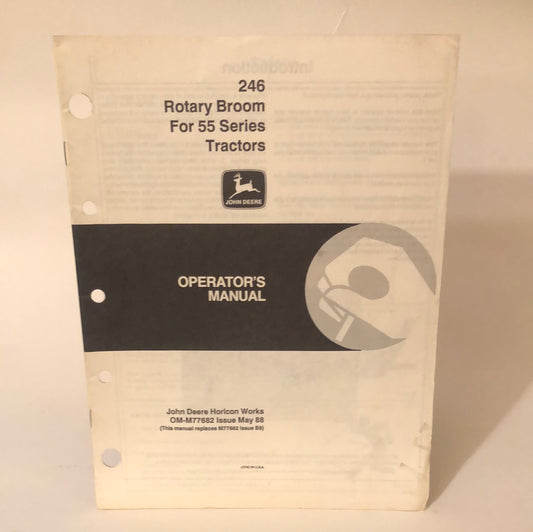 John Deere _ 246 Rotary Broom for 55 series tractors _ Operator’s Manual - OMM77682 May 88