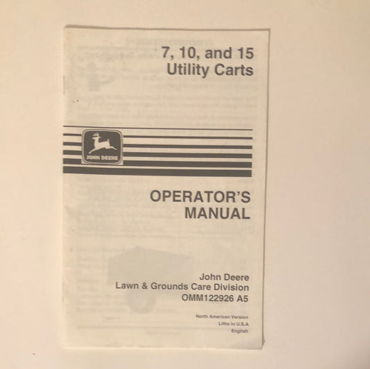 John Deere 7, 10 & 15 Utility Carts _ Operator’s Manual