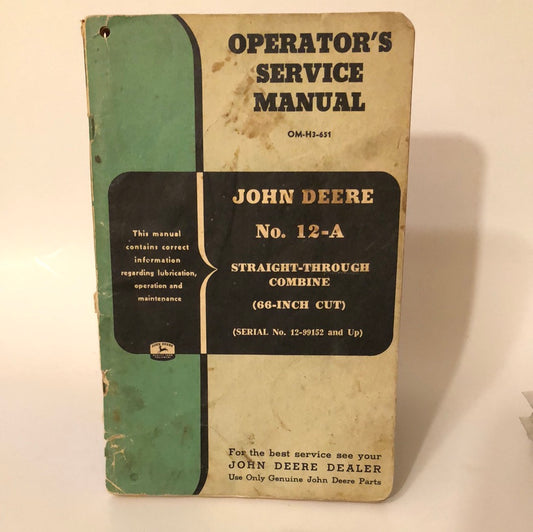 John Deere No 12-A Straight-through Combine 66" _ Operating Manual