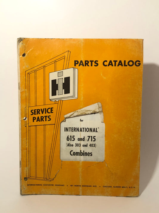 IH _ International 615 and 715 (also 303 and 403) Combines _ Parts Catalog