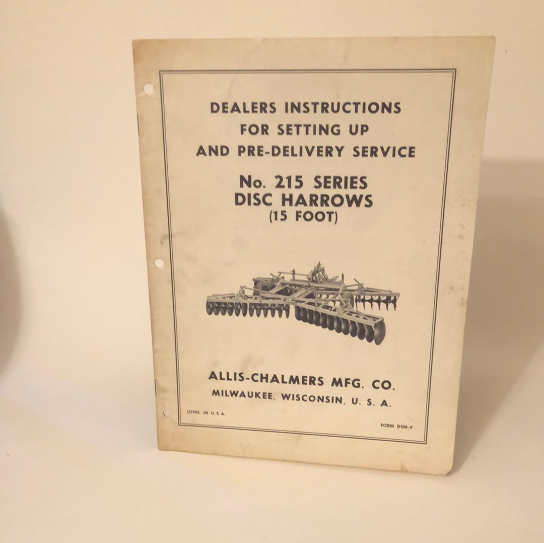 Allis-Chalmers No 215 Series Disc Harrows (15 foot)_ Dealers Instructions for Setting Up & Pre-Delivery Service