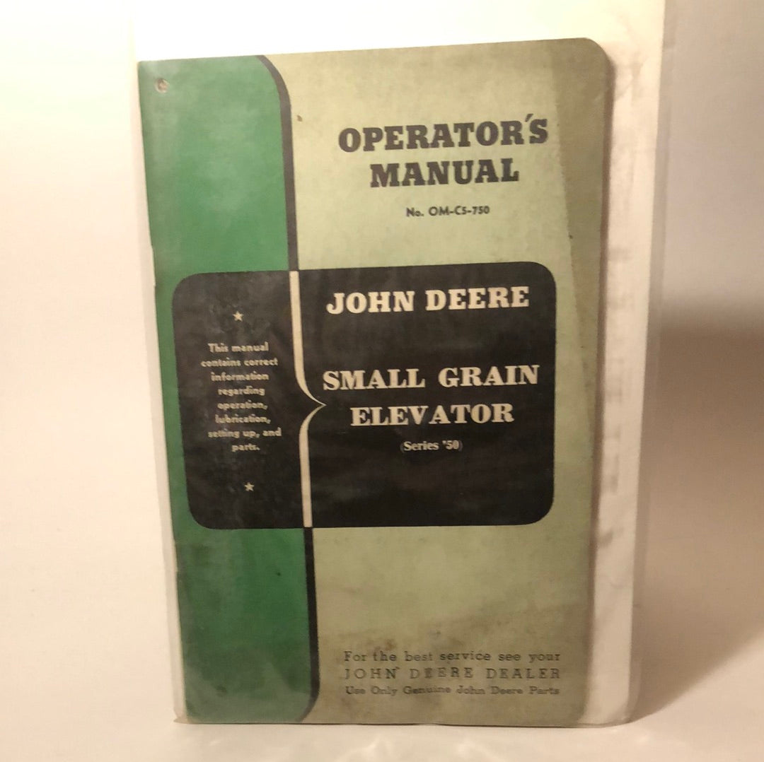 John Deere Small Grain Elevator(series ‘50) — operator’s manual