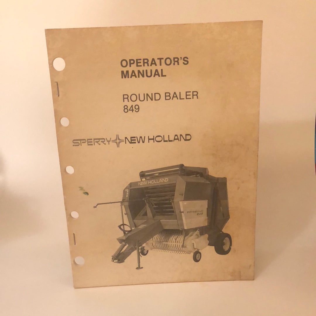 Sperry New Holland Round Baler 849 - Operator's Manual