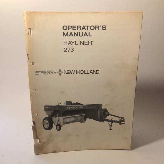 Sperry New Holland - Hayliner 273 - Operator's Manual