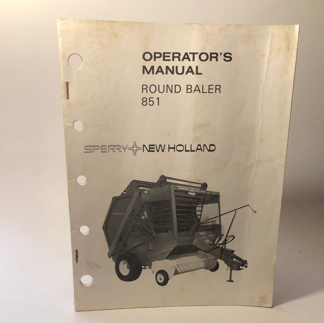 Sperry New Holland - Round Baler 851 - Operator's Manual