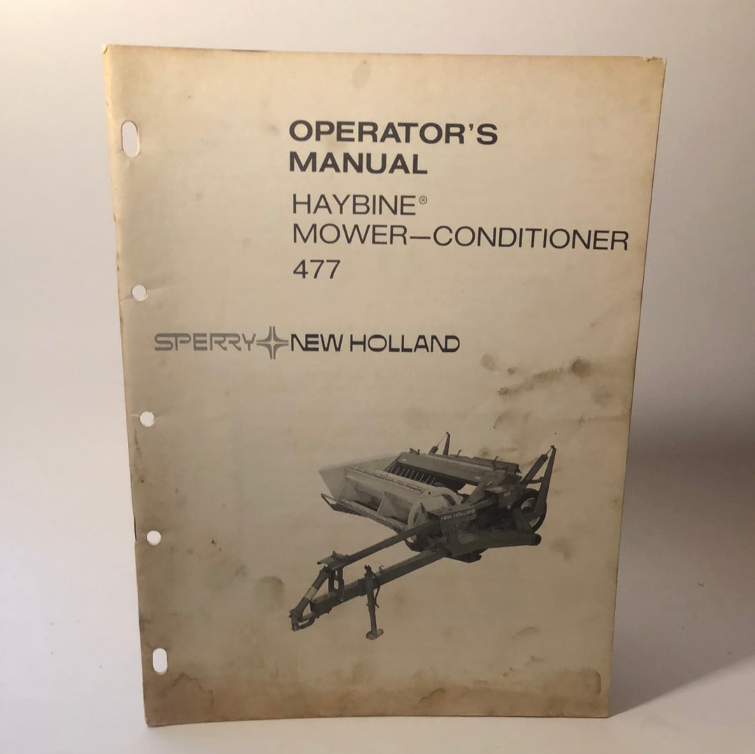 Sperry New Holland -Haybine Mower-Conditioner 477 - Operator's Manual