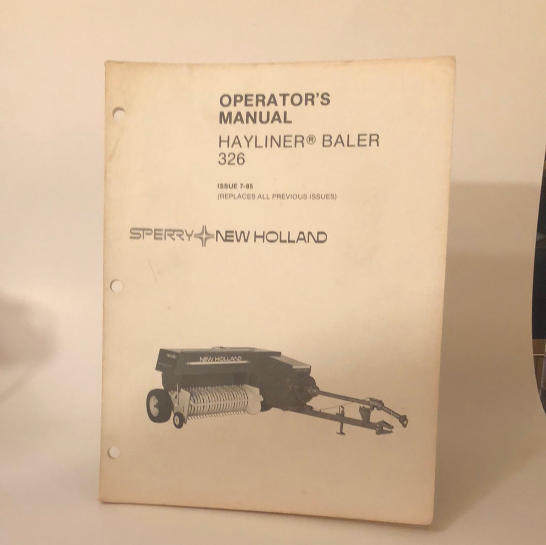 Sperry New Holland Hayliner Baler 326 - Operator's Manual