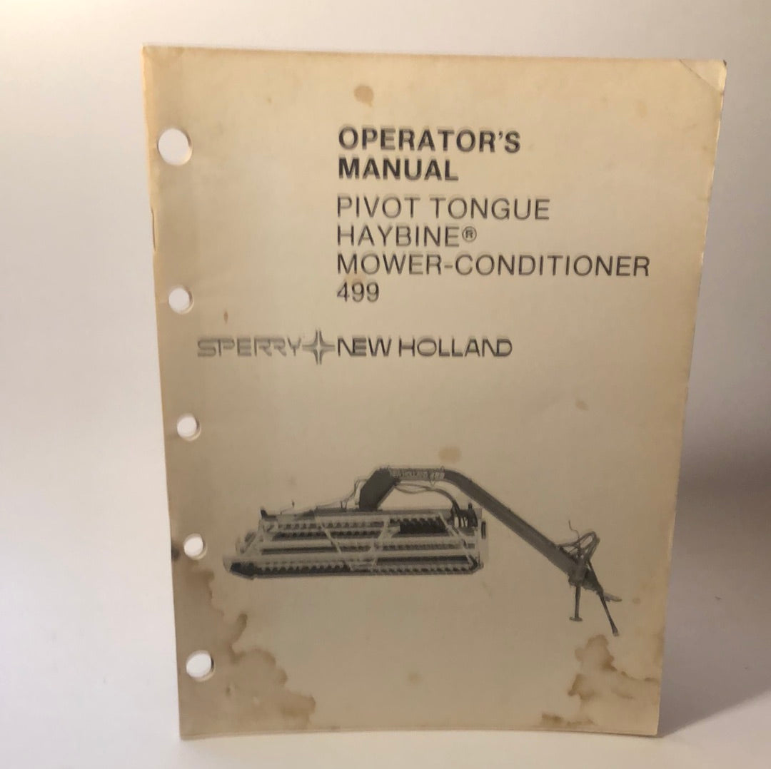 Sperry New Holland -Pivot Tongue Haybine Mower-Conditioner 499 - Operator's Manual