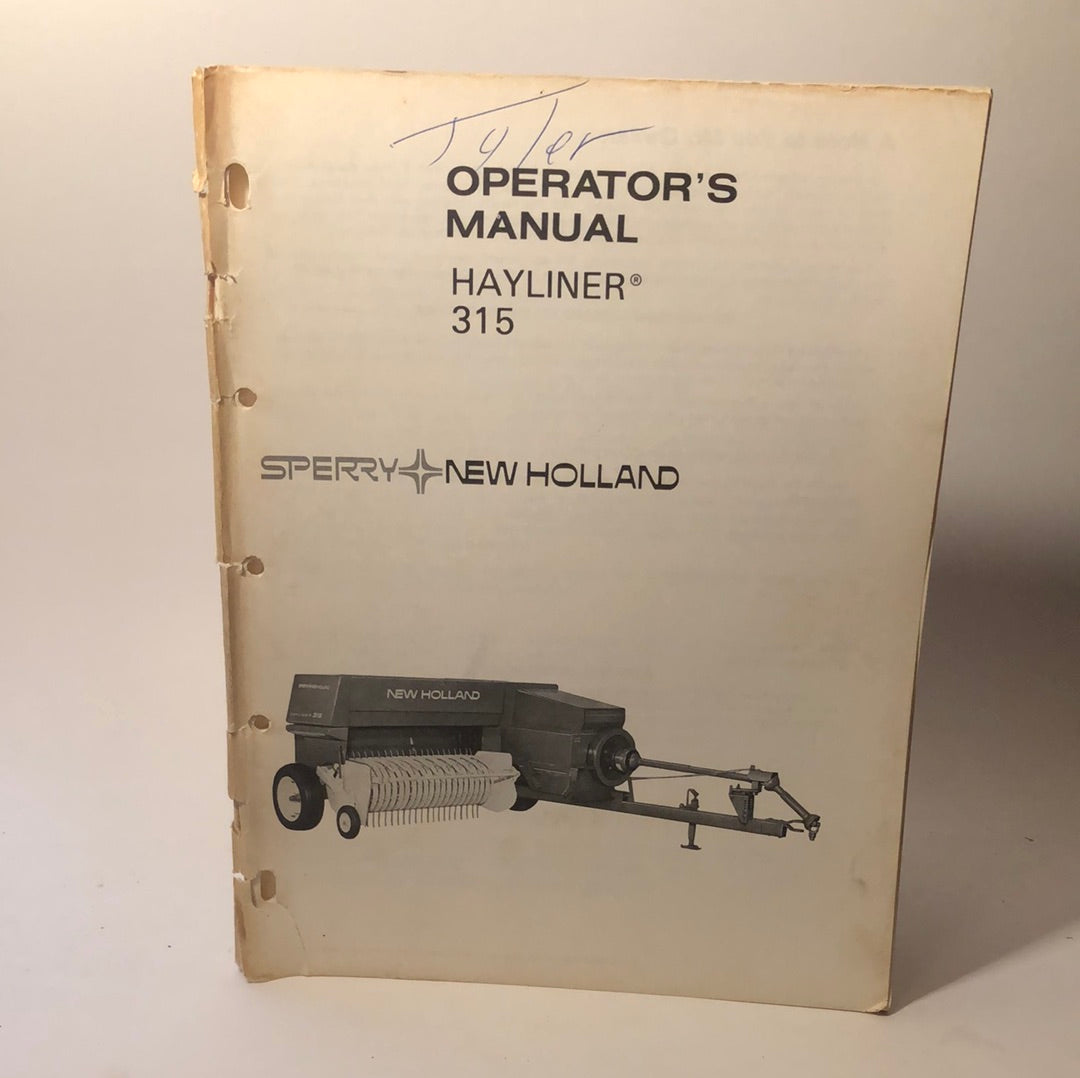 Sperry New Holland - Hayliner 315 - Operator's Manual