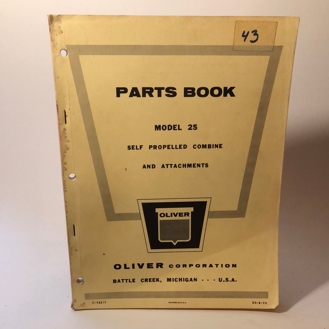 Oliver Parts Book Model 25 Self Propelled Combine & Attachments