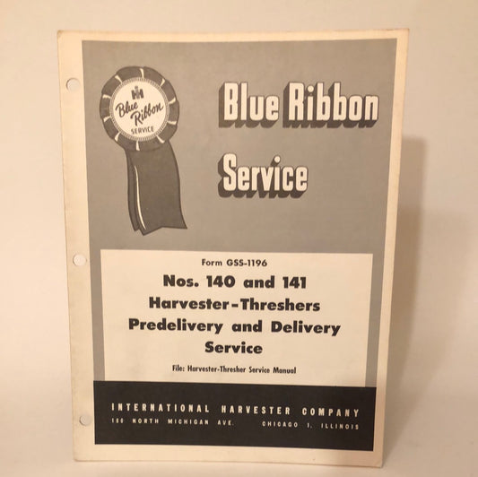 IH Blue Ribbon Service - No 140 & 141 Harvester-Thresher _ GSS-1196