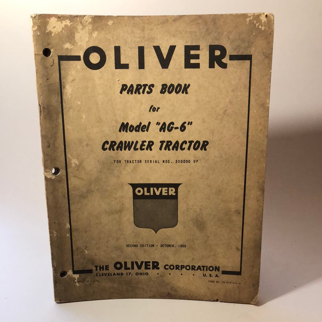 Oliver Parts Book Model AG-6 Crawler Tractor