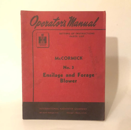 IH McCormick No 3 Ensilage & Forage Blower - Operator's Manual