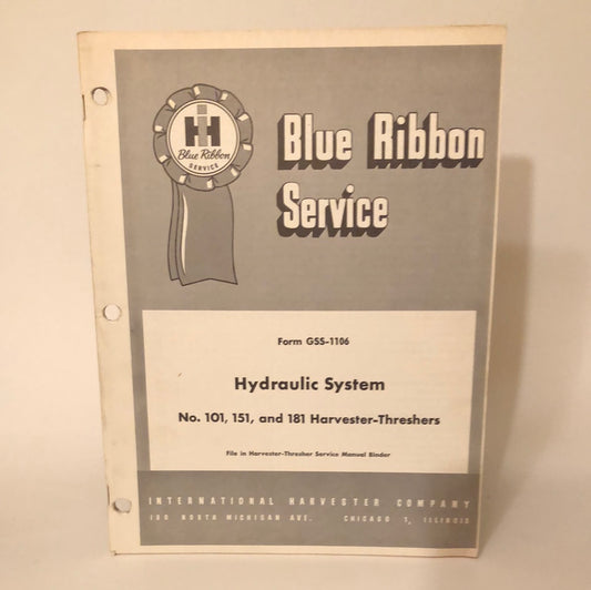 IH Blue Ribbon Service - Hydraulic System No 101, 151 & 181 Harvester-Threshers _ GSS-1106