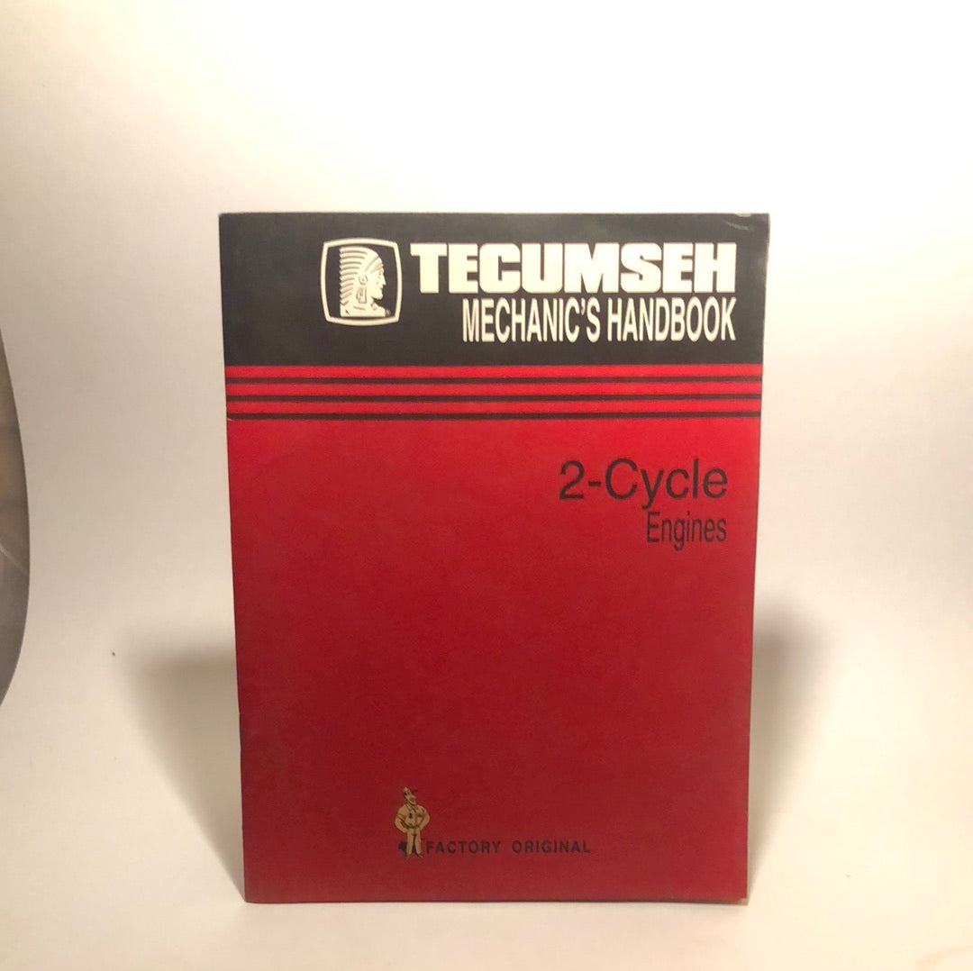 Tecumseh Mechanic’s Handbook 2 Cycle Engines