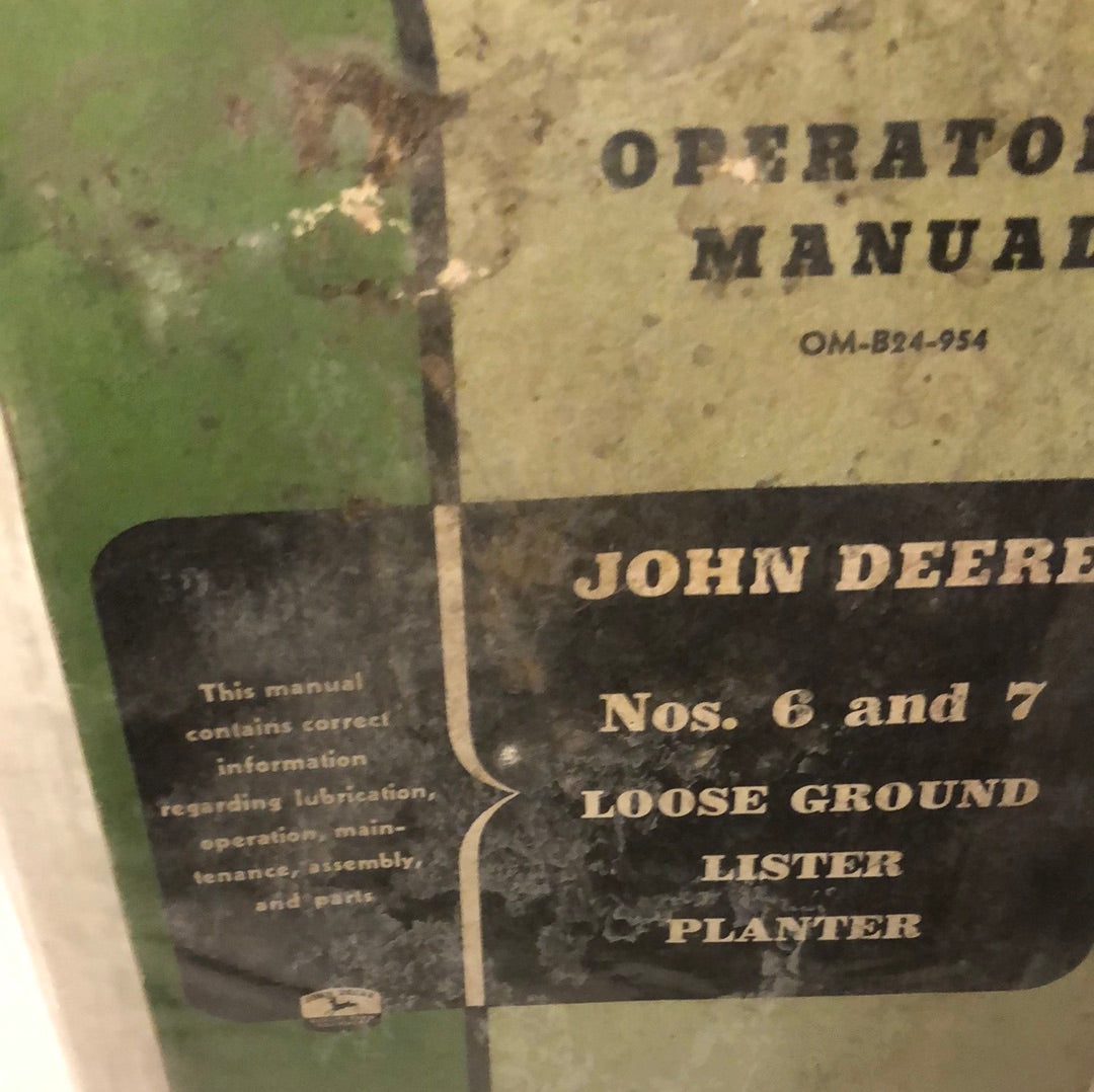 John Deere No 6 & 7 Loose GroundLister Planter — operator’s manual