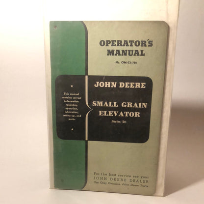 John Deere Small Grain Elevator(series ‘50) — operator’s manual