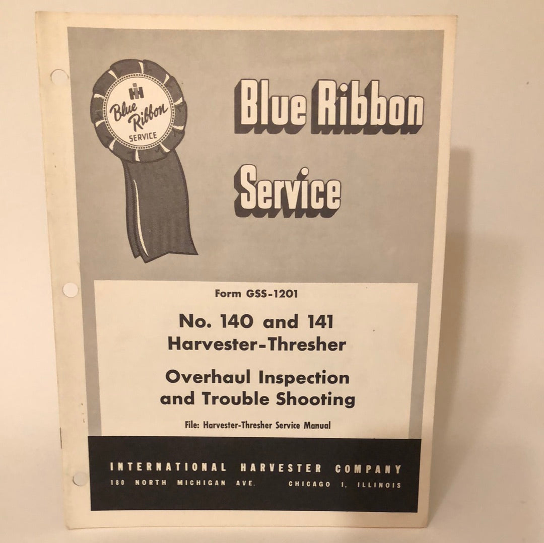 IH Blue Ribbon Service - No 140 & 141 Harvester-Thresher _ GSS-1201