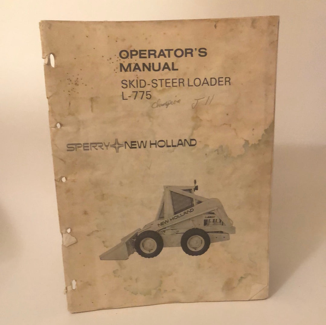 Sperry New Holland - Skid-Steer Loader L-775 - Operator’s Manual