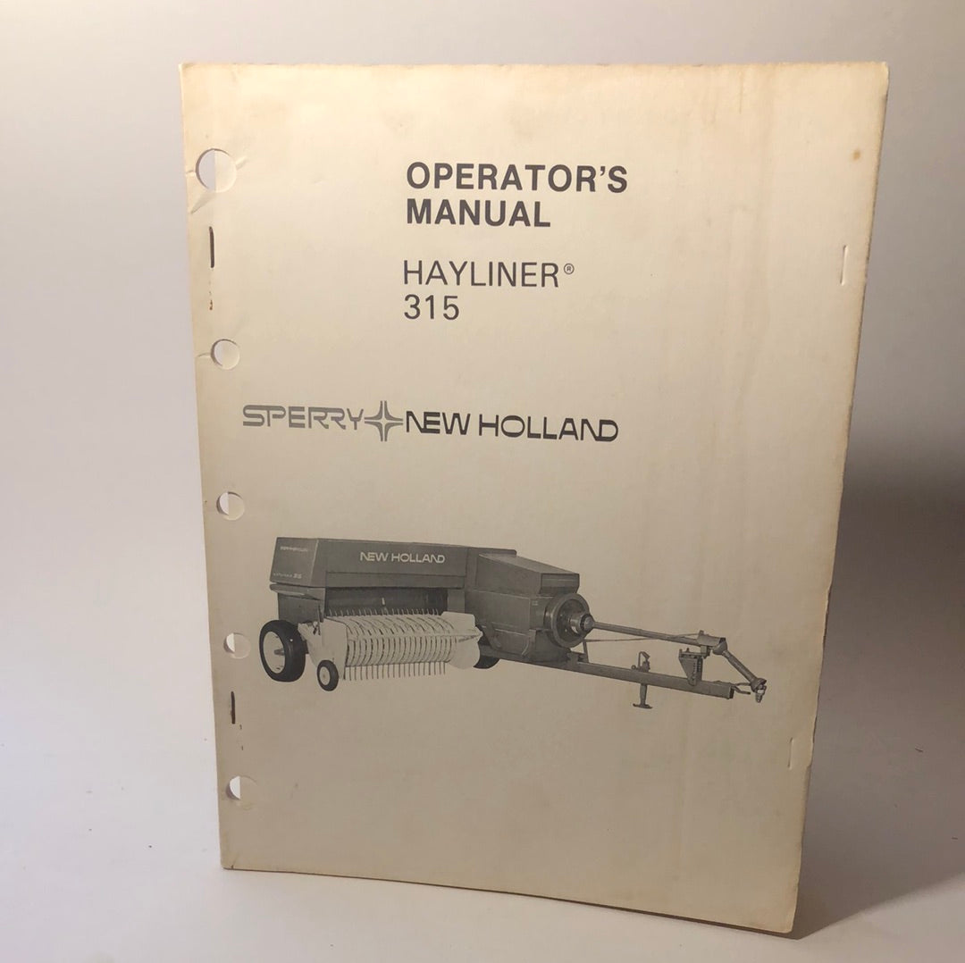 Sperry New Holland - Hayliner 315 - Operator's Manual