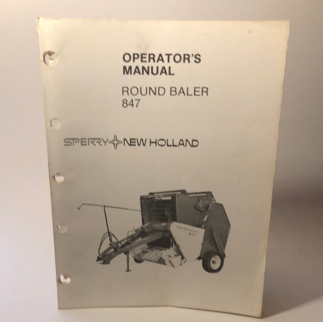 Sperry New Holland - Round Baler 847 - Operator's Manual