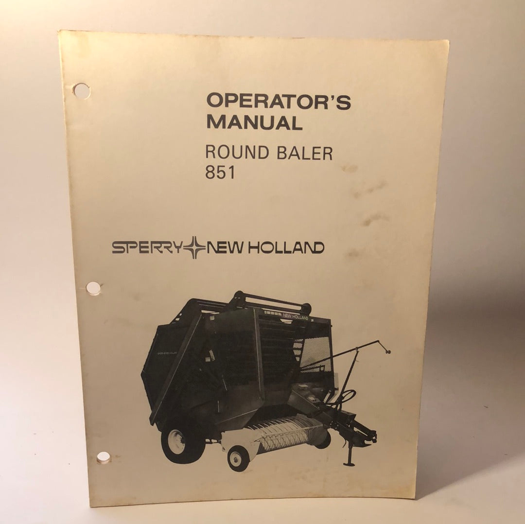 Sperry New Holland - Round Baler 851 - Operator's Manual