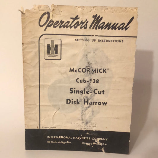 IH McCormick Cub-F38 Single-Cut Disk Harrow - Operator's Manual