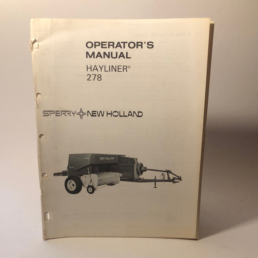 Sperry New Holland - Hayliner 278 - Operator's Manual