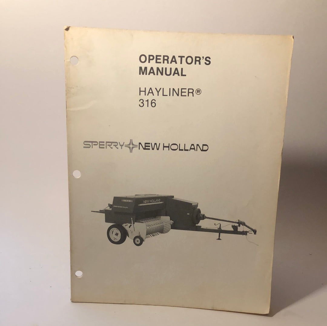 Sperry New Holland - Hayliner 316 - Operator's Manual