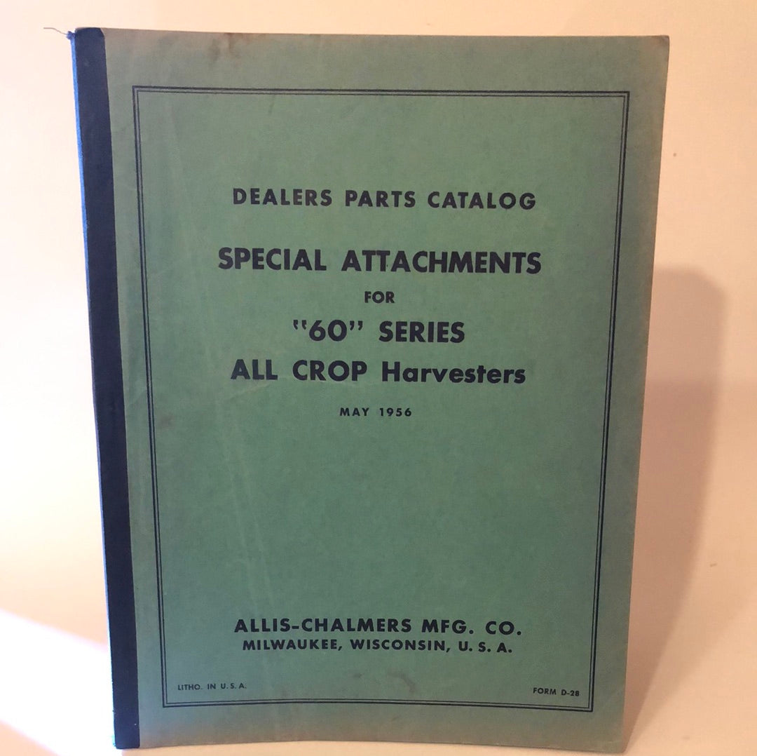 Allis-Chalmers Special Attachments for 60 Series All Crop Harvesters_ Dealers Parts Catalog