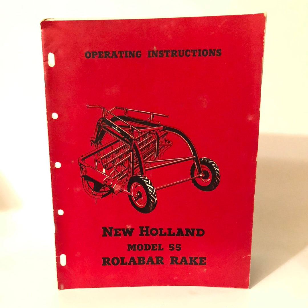 New Holland - Model 55 Rolabar Rake - Operating Instructions