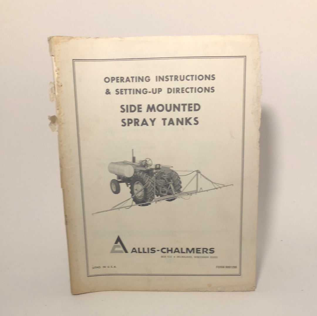 Allis-Chalmers Side Mounted Spray Tanks _ operating & setup directions