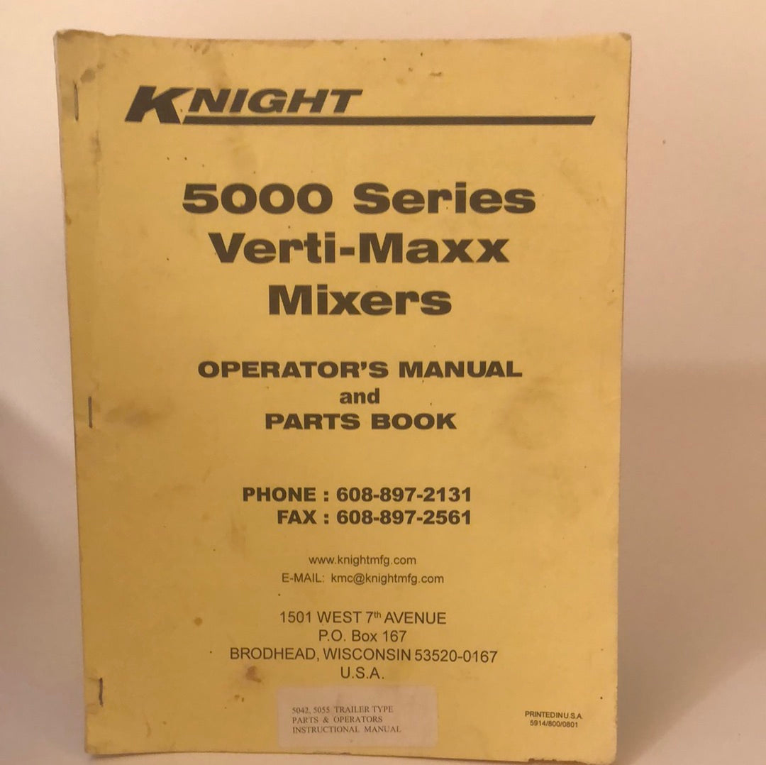 Knight 500 Series Verti-Maxx Mixers - Operator's Manual & Parts Book