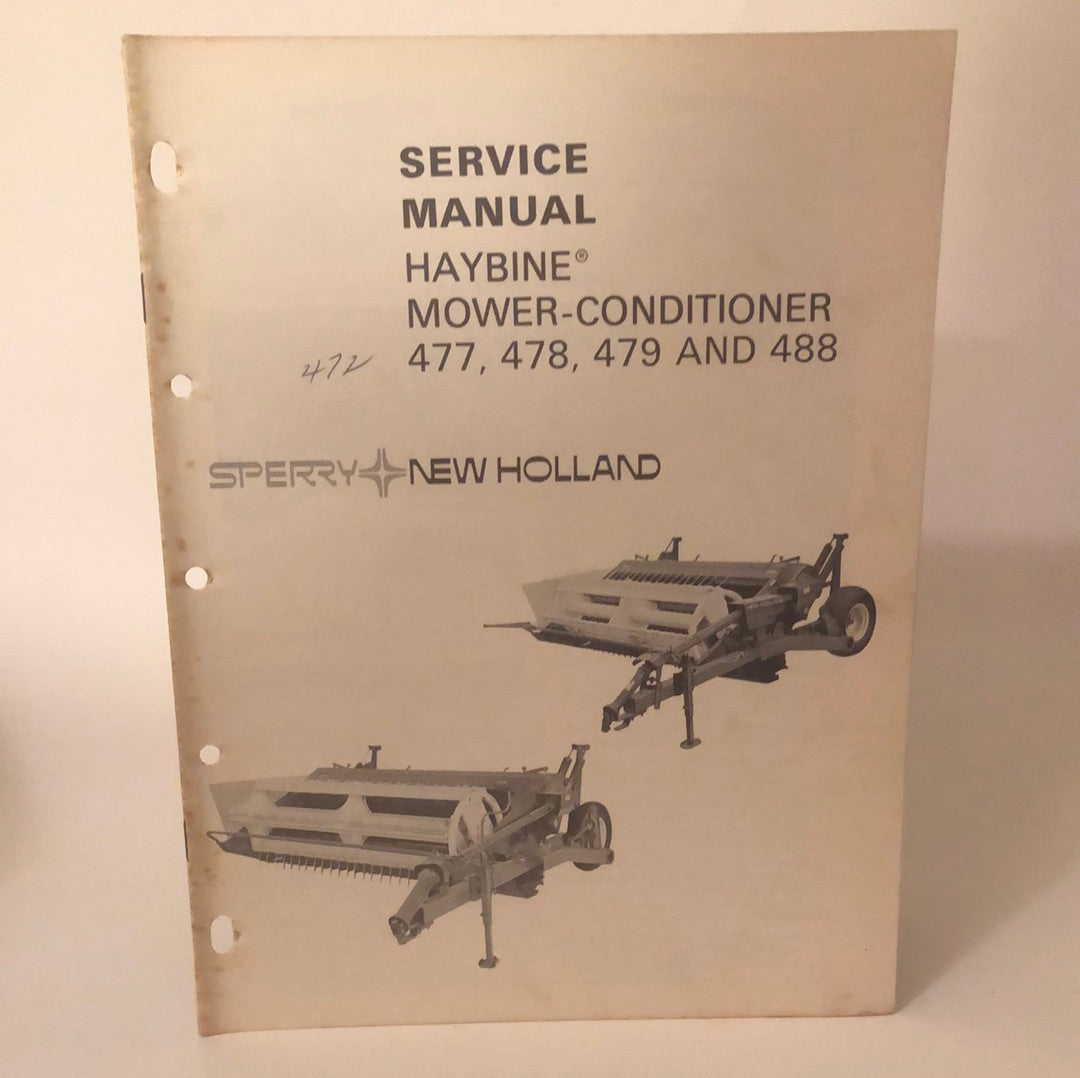 Sperry New Holland - Haybine Mower-Conditioner 477, 478, 479 & 488 - Service Manual