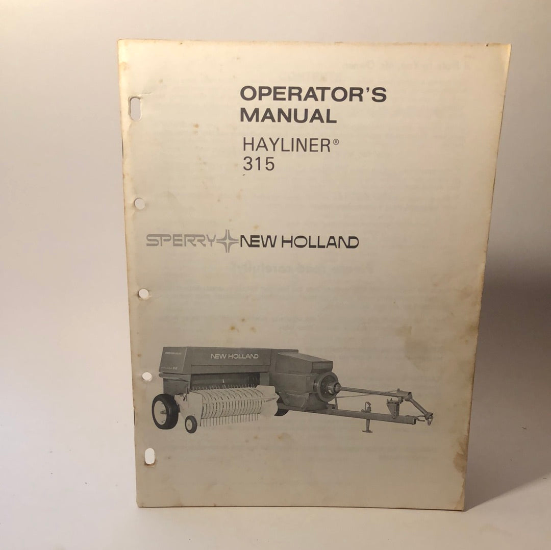 Sperry New Holland - Hayliner 315 - Operator's Manual