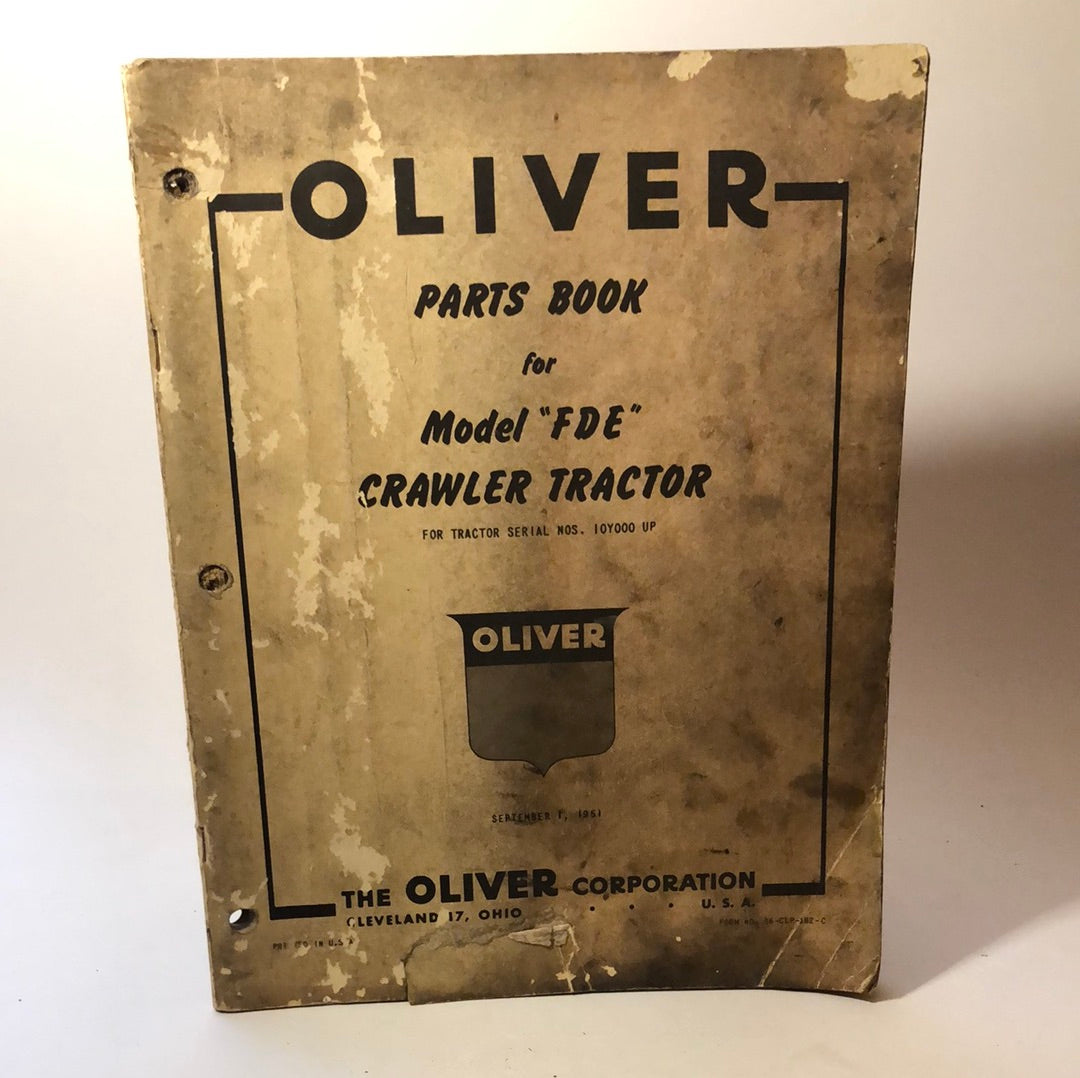 Oliver Parts Book Model FDE Crawler Tractor