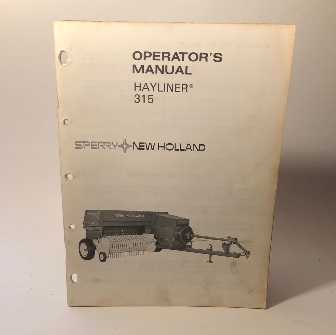 Sperry New Holland - Hayliner 315 - Operator's Manual