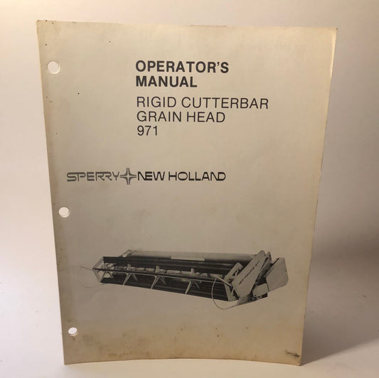 Sperry New Holland - Rigid Cutterbar Grain Head 971 - Operator's Manual