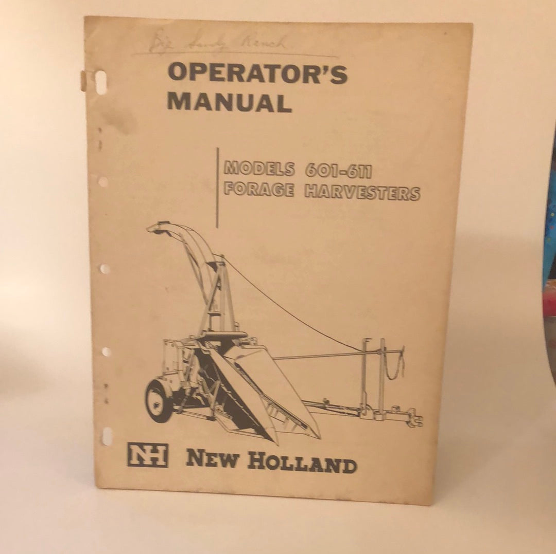 New Holland Model 601-611 Forage Harvesters - Operator's Manual