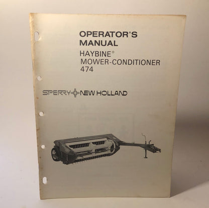 Sperry New Holland -Haybine Mower-Conditioner 474 - Operator's Manual