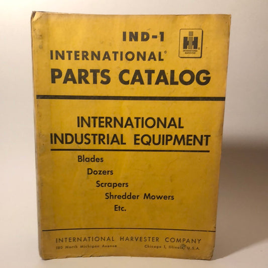 IH Parts Catalog IND-1 International Industrial Equipment