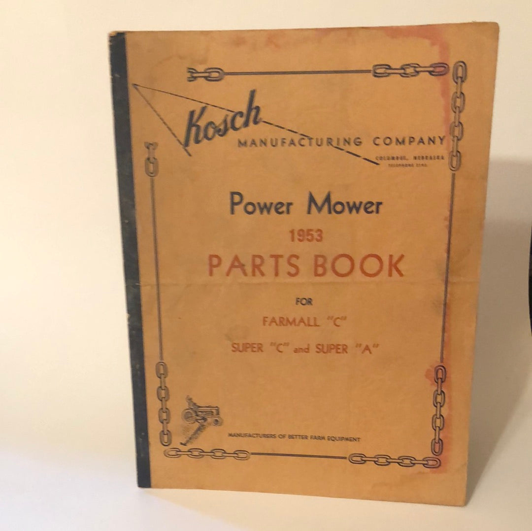 Kosch - Power Mower 1953 Parts Book for Farmall C, Super C and Super A