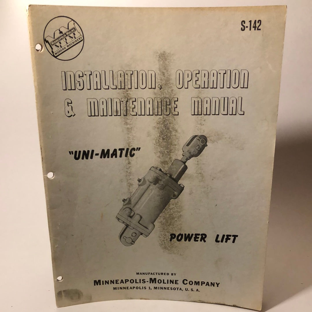 Minneapolis Moline - Uni-Matic Power Lift - Installation, Operation & Maintenance Manual