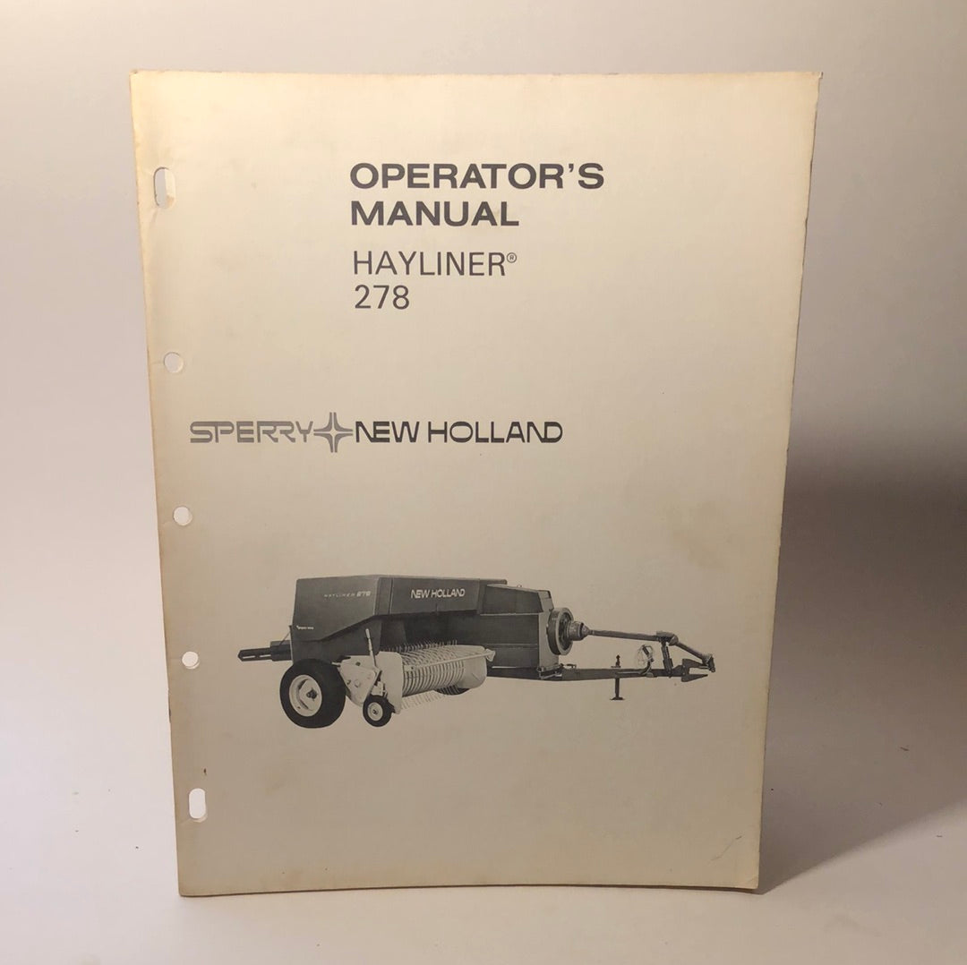 Sperry New Holland - Hayliner 278 - Operator's Manual